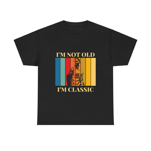 I'm Not Old I'm Classic LeBron Tee